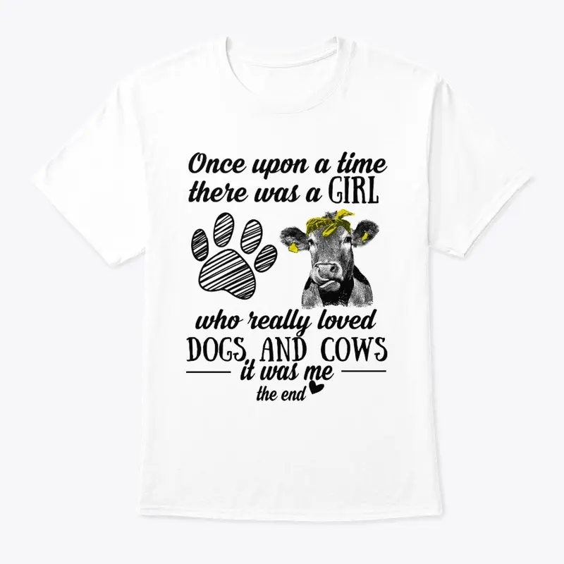 Once Upon A Time Loved Dogs & Cows